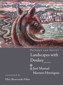 Landscapes with Donkey by José Manuel Marrero Henríquez, Ellen  Skowronski, 9780999499542
