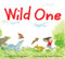 Wild One by Jane Whittingham, Noel Tuazon, 9781772780369