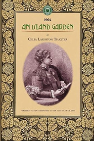 An Island Garden by Celia Thaxter, 9781429014298