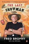 The Last Showman by Fred Brophy, 9780143572862