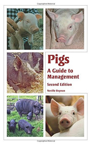 Pigs (A Guide to Management) by Neville Beynon, 9781847977526