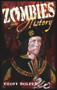Zombies from History (A Hunter's Guide) by Geoff Holder, 9780752499642