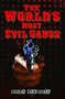 The World's Most Evil Gangs by Nigel Blundell, 9781782194675