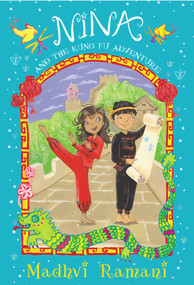 Nina and the Kung Fu Adventure by Madhvi Ramani, 9781848530911