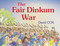 The Fair Dinkum War by David Cox, David Cox, 9781743310625