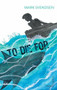 To Die For by Mark Svendsen, 9781742757452