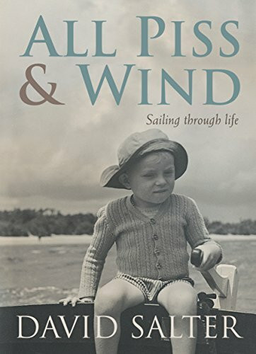 All Piss and Wind by David Salter, 9781741665260