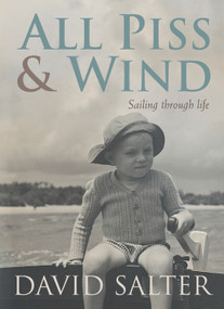 All Piss and Wind by David Salter, 9781741665260