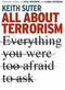 All About Terrorism (Everything You Were Too Afraid to Ask) by Keith Suter, 9781741668216