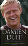 Damien Duff (The Biography) by Joel Miller, 9781844545780