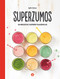 Superzumos (Spanish Edition) by Agathe Audouze, 9788416407149