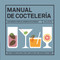 Manual de coctelería (Spanish Edition) by Dan Jones, 9788416407026