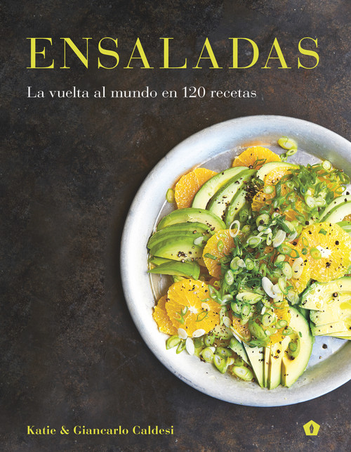 Ensaladas (Spanish Edition) - 9788416407255 by Katie & Giancarlo Caldesi, 9788416407255