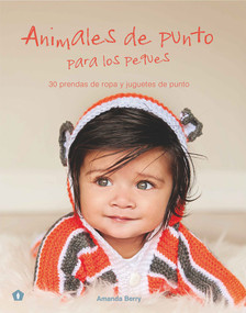 Animales de punto para los peques (Spanish Edition) by Amanda Berry, 9788416407095