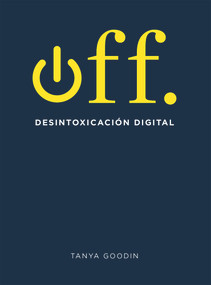 Off (Spanish Edition) by Tanya Goodin, 9788416407361