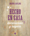 Hecho en casa (Spanish Edition) by Joanna Gosling, 9788416407040