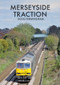 Merseyside Traction by Doug Birmingham, 9781445675541