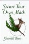Secure Your Own Mask by Shaindel Beers, 9781945680175