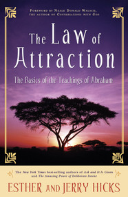 The Law of Attraction (The Basics of the Teachings of Abraham®) by Esther Hicks, Jerry Hicks, 9781401912277