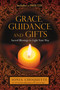 Grace, Guidance, and Gifts (Sacred Blessings to Light Your Way) by Sonia Choquette, 9781401937447