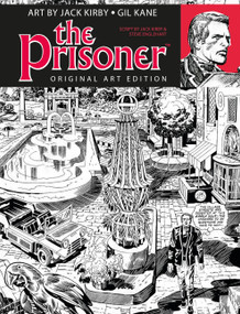 The Prisoner Jack Kirby Gil Kane Art Edition by Jack Kirby, Gil Kane, 9781785862878