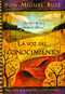 La voz del conocimiento (The Voice of Knowledge, Spanish-Language Edition) by Don Miguel Ruiz, Janet Mills, Luz Hernandez, 9781878424556