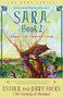 Sara, Book 2 (Solomon's Fine Featherless Friends) by Esther Hicks, Jerry Hicks, 9781401911591