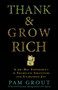 Thank & Grow Rich (A 30-Day Experiment in Shameless Gratitude and Unabashed Joy) by Pam Grout, 9781401949846