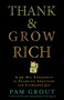 Thank & Grow Rich (A 30-Day Experiment in Shameless Gratitude and Unabashed Joy) by Pam Grout, 9781401949846