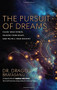 The Pursuit of Dreams (Claim Your Power, Follow Your Heart, and Fulfill Your Destiny) by Dr. Dragos Bratasanu, 9781401952600