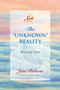 The Unknown Reality, Volume Two (A Seth Book) by Jane Roberts, Robert F. Butts, 9781878424266