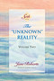 The Unknown Reality, Volume Two (A Seth Book) by Jane Roberts, Robert F. Butts, 9781878424266