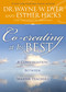Co-creating at Its Best (A Conversation Between Master Teachers) - 9781401951641 by Dr. Wayne W. Dyer, Esther Hicks, 9781401951641