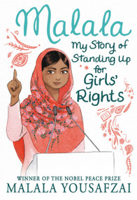 Malala (My Story of Standing Up for Girls' Rights) - 9780316527156 by Malala Yousafzai, Sarah J. Robbins