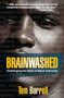 Brainwashed (Challenging the Myth of Black Inferiority) by Tom Burrell, 9781401925925