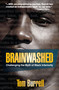 Brainwashed (Challenging the Myth of Black Inferiority) by Tom Burrell, 9781401925925