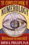 The Complete Book of Numerology by David Phillips, 9781401907273