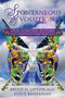 Spontaneous Evolution (Our Positive Future and a Way to Get There From Here) by Bruce H. Lipton, Steve Bhaerman, 9781401926311