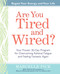 Are You Tired and Wired? (Your Proven 30-Day Program for Overcoming Adrenal Fatigue and Feeling Fantastic) by Marcelle Pick, MSN, OBGYN, NP, 9781401928209