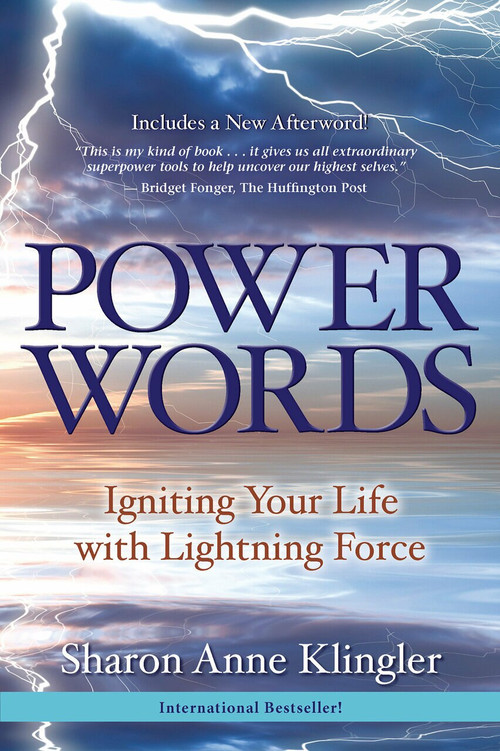 Power Words (Igniting Your Life with Lightning Force) by Sharon Anne Klingler, 9781401941796
