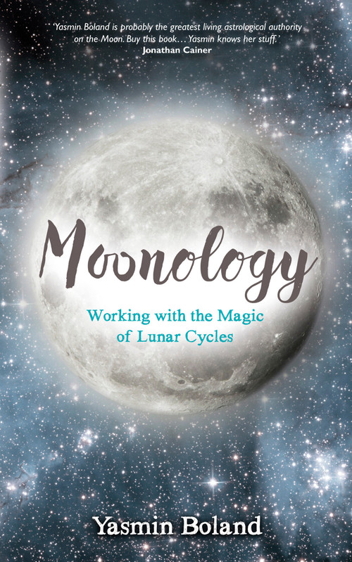 Moonology (Working with the Magic of Lunar Cycles) by Yasmin Boland, 9781781807422