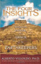 The Four Insights (Wisdom, Power, and Grace of the Earthkeepers) by Alberto Villoldo, 9781401910464