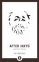After Ikkyu and Other Poems - 9781611806212 by Jim Harrison, 9781611806212