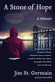 A Stone of Hope (A Memoir) - 9780062458803 by Jim St. Germain, Jon Sternfeld, 9780062458803