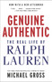 Genuine Authentic (The Real Life of Ralph Lauren) - 9780062853516 by Michael Gross, 9780062853516