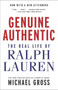 Genuine Authentic (The Real Life of Ralph Lauren) - 9780062853516 by Michael Gross, 9780062853516