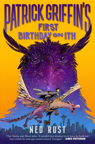 Patrick Griffin's First Birthday on Ith - 9781250158925 by Ned Rust, 9781250158925