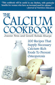 The Calcium Cookbook by Joanne Ness, Genell Subak-Sharpe, 9780871318503