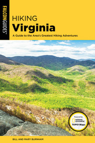 Hiking Virginia by Bill Burnham, Mary Burnham, 9781493031269