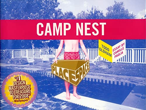 Camp Nest by Todd Oldham, Camille Paglia, 9781934429044